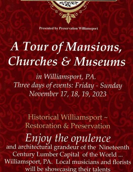 Victorian Christmas in Williamsport A Tour of Mansions, Churches